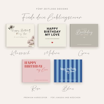 Erinnerungsbuch für dein Kind – 18 Jahre & 18 Geburtstagsbriefe | Happy Birthday my Love