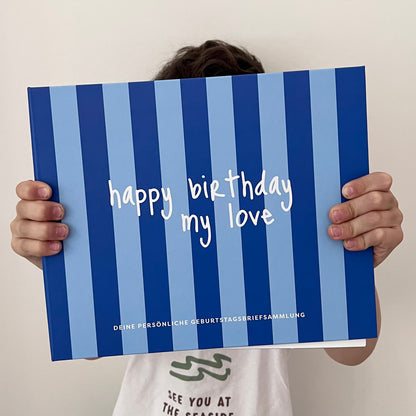Erinnerungsbuch für dein Kind – 18 Jahre & 18 Geburtstagsbriefe | Happy Birthday my Love