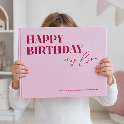Erinnerungsbuch für dein Kind – 18 Jahre & 18 Geburtstagsbriefe | Happy Birthday my Love
